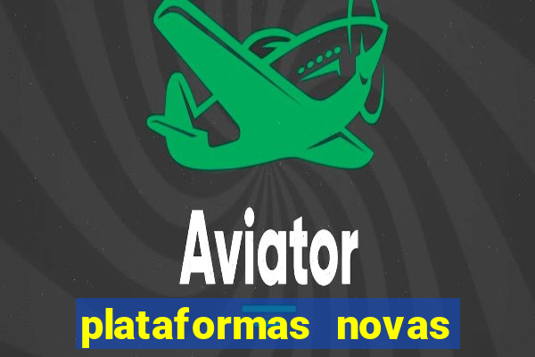 plataformas novas pagando muito